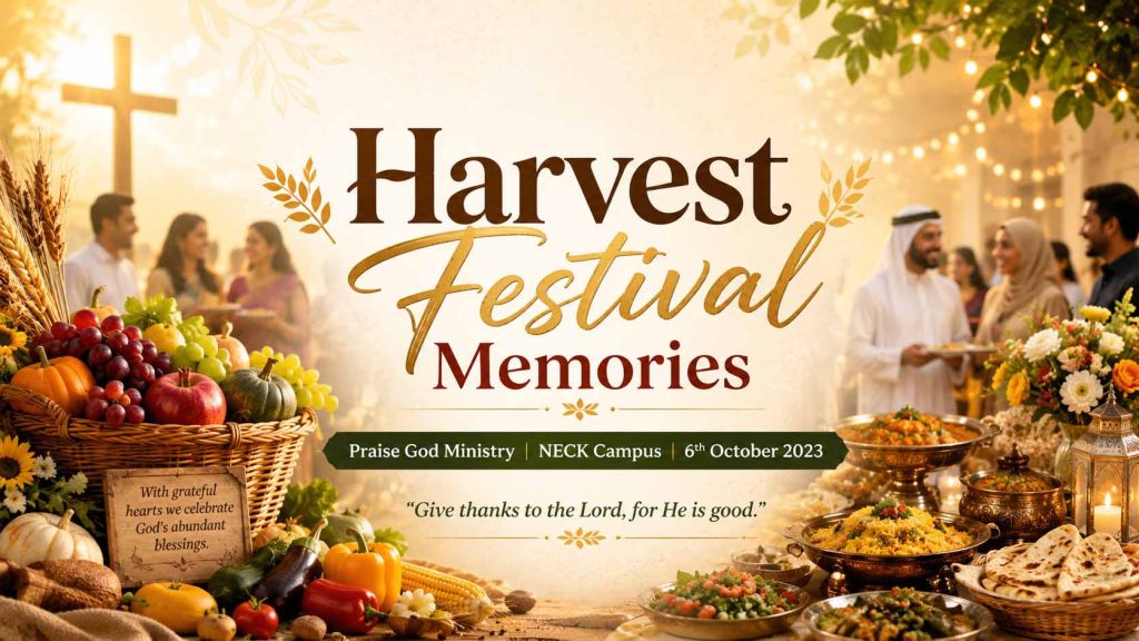 Harvest Festival Memories | Praise God Ministry | NECK Campus | 6th October 2023